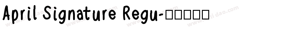 April Signature Regu字体转换